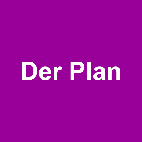 Der Plan